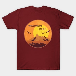 Welcome to Isla Nublar v2 T-Shirt